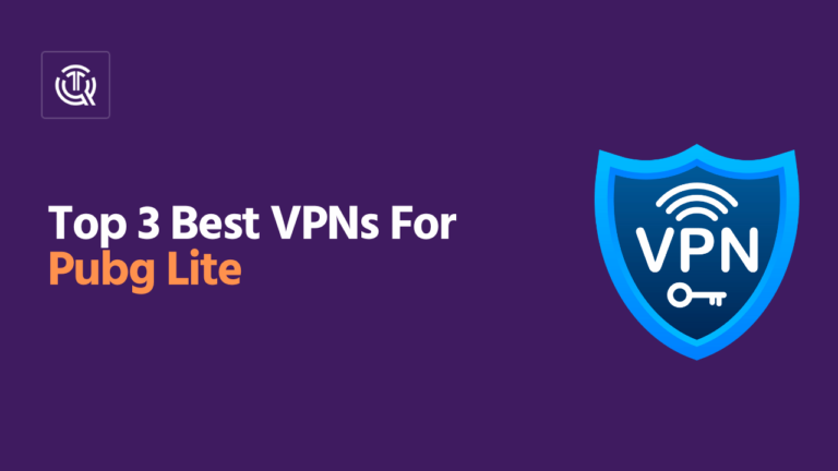 Top 3 Best VPN For Pubg Lite For Free Ping below 100ms
