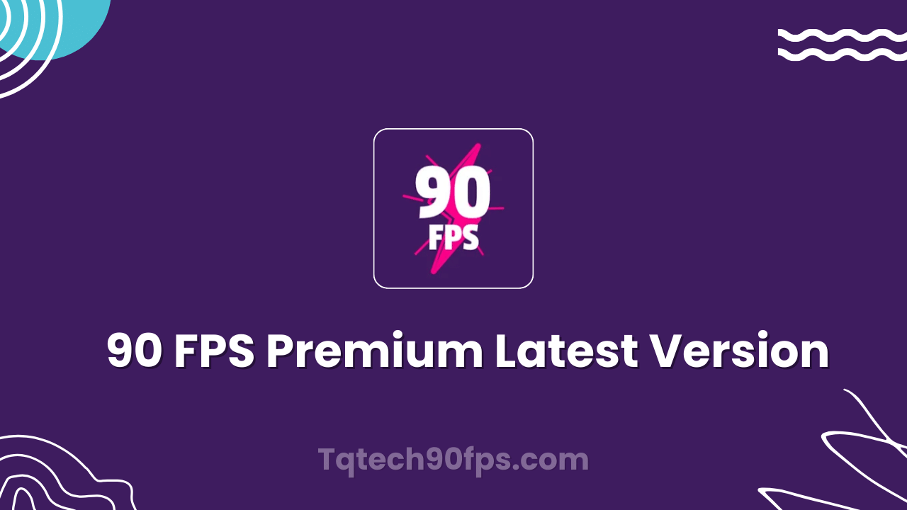 90 FPS Premium